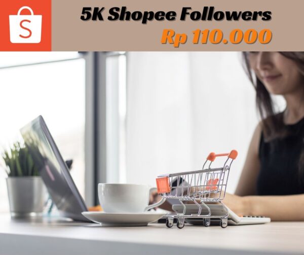 Jual Jasa Tambah 5K Followers Shopee Murah